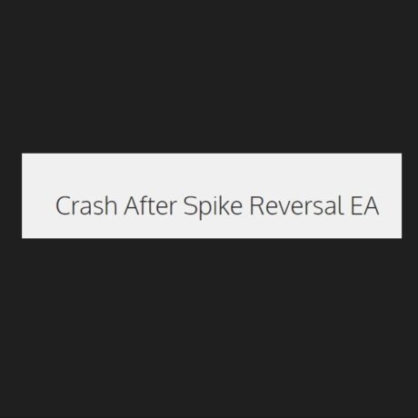 Crash After Spike Reversal EA MT5