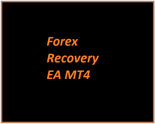 FOREX RECOVERY EA MT4 + SETFILE