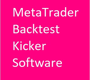 Meta Trader Backtest Kicker Software