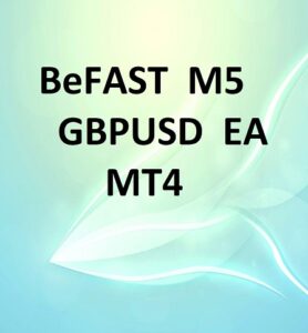 BeFast M5 GBPUSD EA MT4