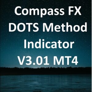 Compass FX DOTS Method Indicator v3.01 MT4