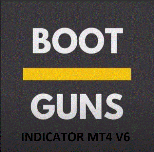 BOOT GUNS INDICATOR MT4 V6