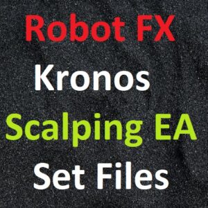 Robot FX Kronos Scalping EA MT4 + Set Files