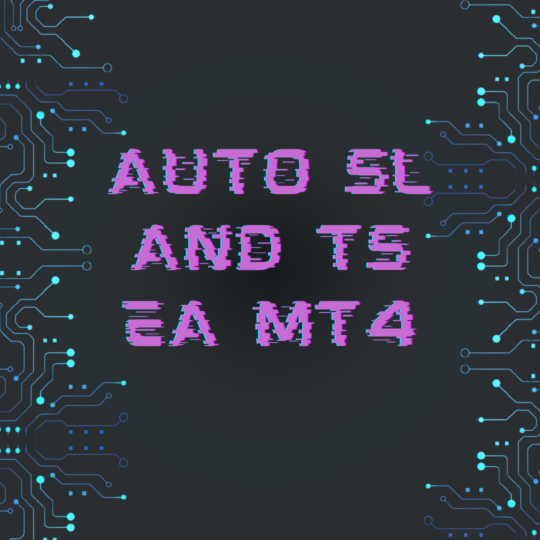 Auto SL and TS EA MT4