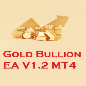 Gold Bullion EA V1.2 MT4