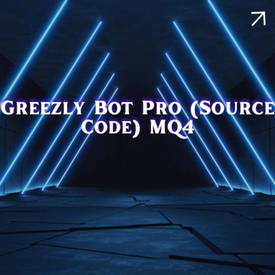 Greezly Bot Pro (Source Code) MQ4