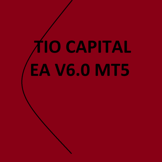 TIO CAPITAL EA V6.0 MT5