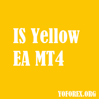 IS Yellow EA for MetaTrader 4