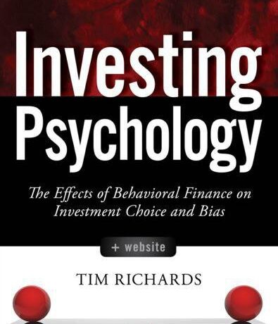 Investing Psychology by Tim Richards