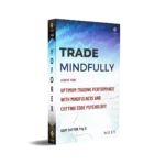 Gary Dayton Trade Mindfully Course