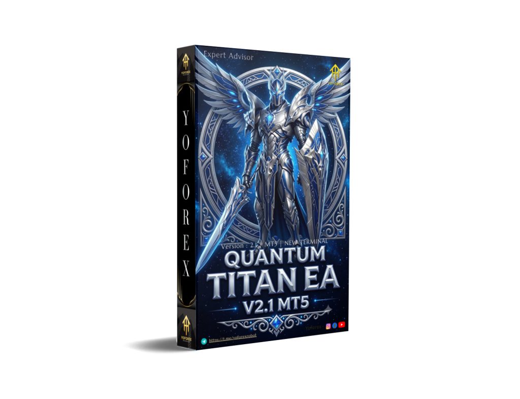 Quantum Titan EA V2.1 MT5 1 Quantum Titan EA V2.1 MT5